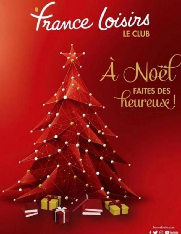 À Noël Faites des heureux! . France Loisirs (2019-12-31-2019-12-31)