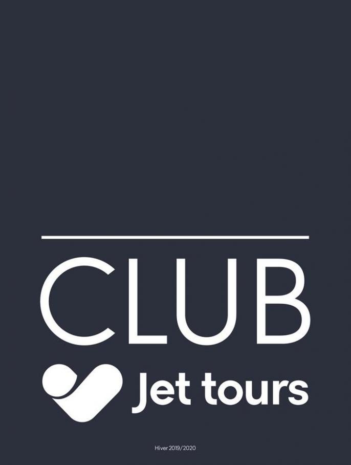 Club Jet Tours  . Jet Tours (2020-02-29-2020-02-29)