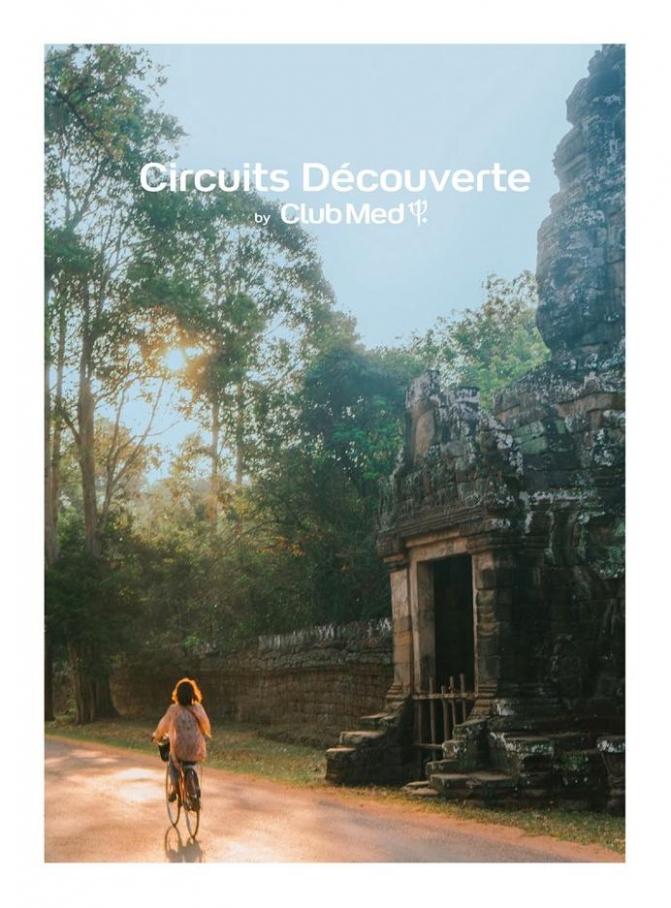 CIRCUITS DÉCOUVERTE BY CLUB MED . Club Med (2020-02-29-2020-02-29)