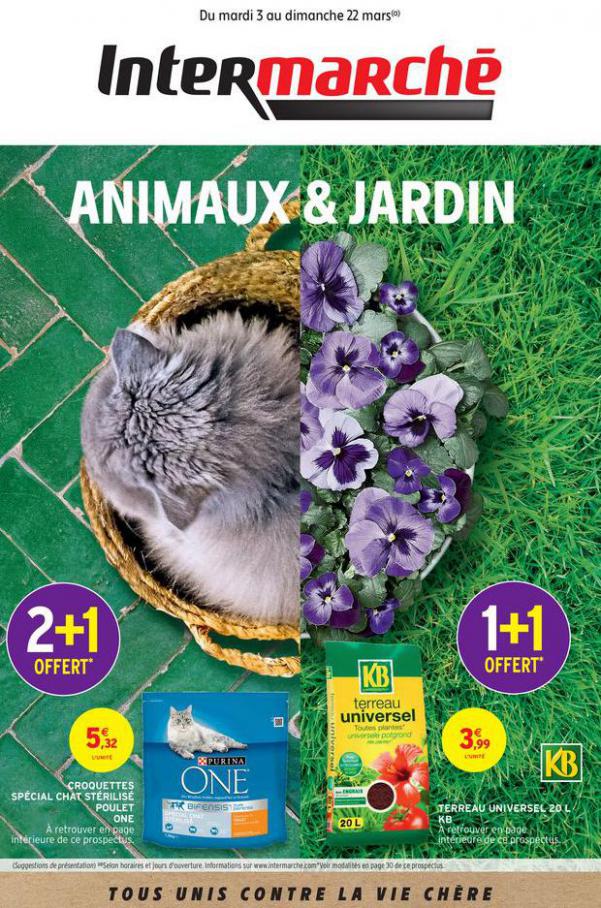 ANIMAUX & JARDIN . Intermarché (2020-03-22-2020-03-22)