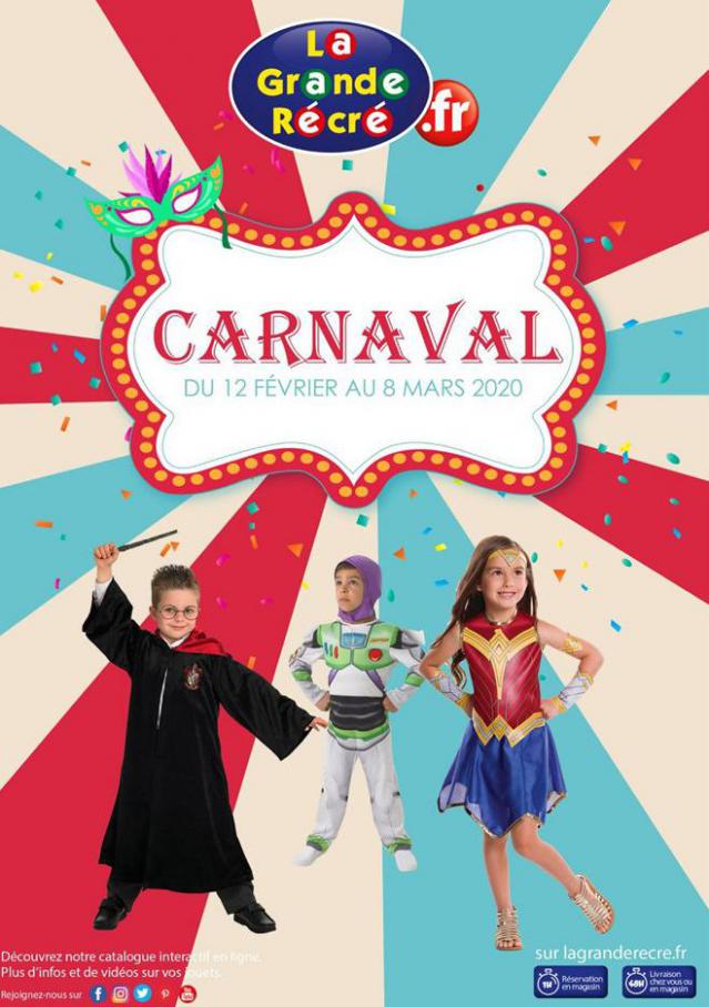 7 semaine (week). [14/2/2020-08/3/2020] Carnaval . La Grande Récré
