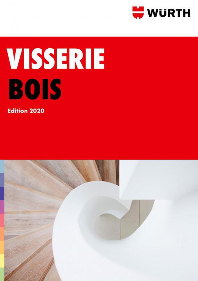 Catalogue Visserie Bois 2020 . Würth (2020-12-31-2020-12-31)