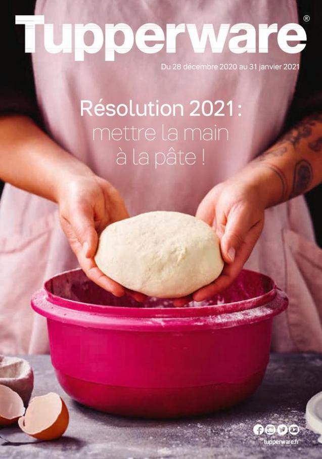 Résolution 2021: mettre la main à la pâte ! . Tupperware (2021-01-31-2021-01-31)