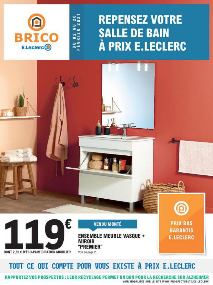 Catalogue E.Leclerc Brico . E.Leclerc Brico (2021-02-20-2021-02-20)
