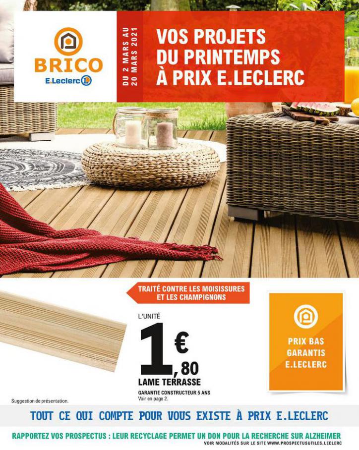 Catalogue E.Leclerc Brico . E.Leclerc Brico (2021-03-20-2021-03-20)