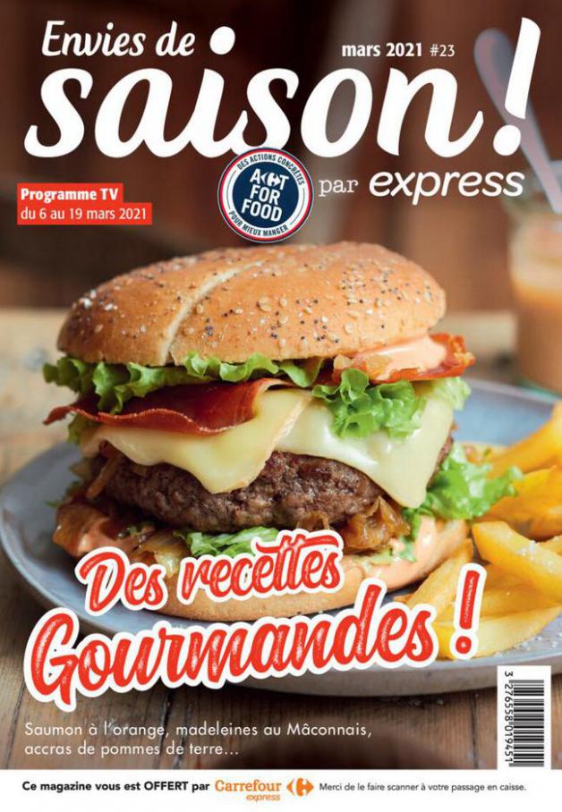 Des Recettes Gourmandes ! . Carrefour Express (2021-03-19-2021-03-19)