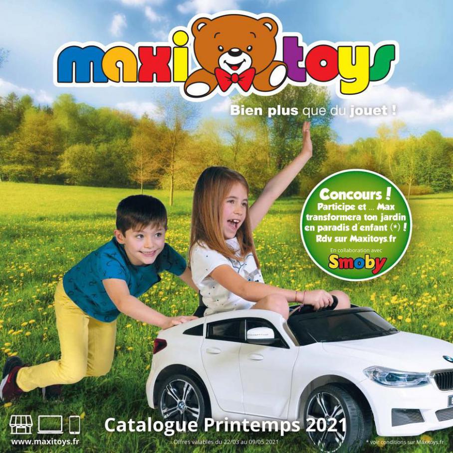 Catalogue printemps 2021 bien plus que du jouet . Maxi Toys (2021-05-09-2021-05-09)