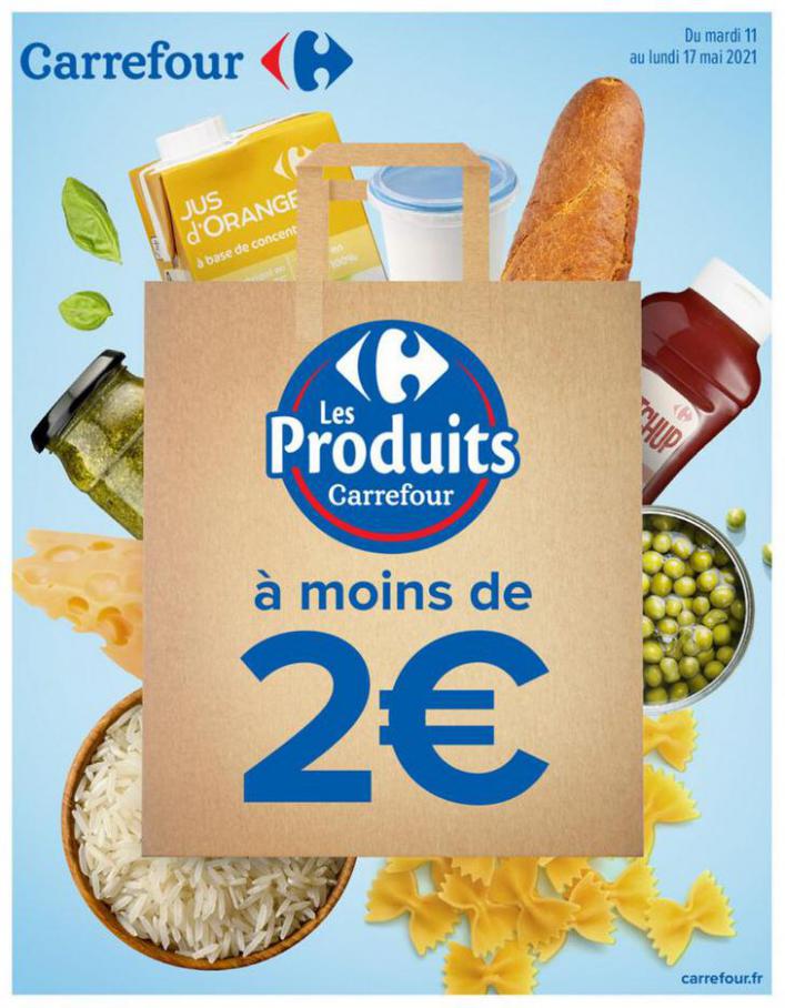 19 semaine (week). [11/5/2021-17/5/2021] Les Produits Carrefour à moins ...