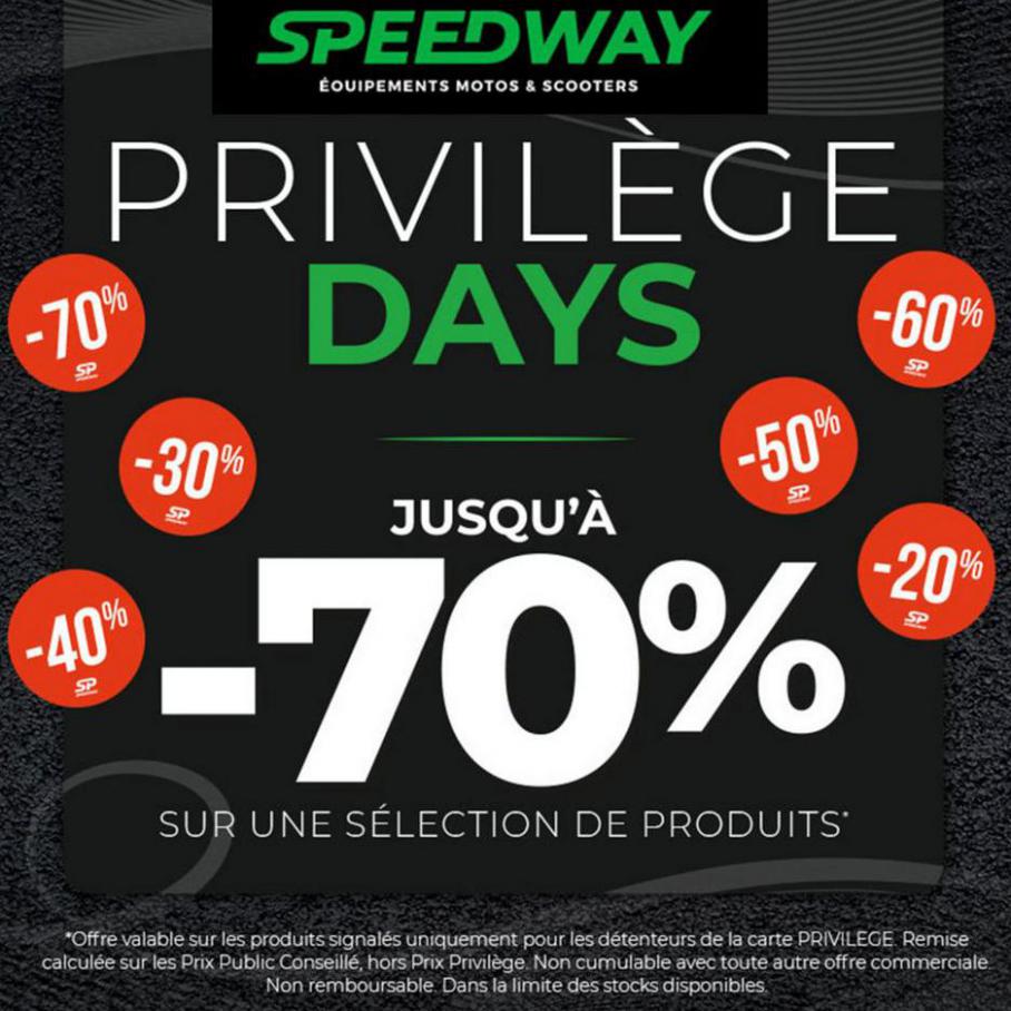 Privilège Days. Speedway (2021-07-04-2021-07-04)