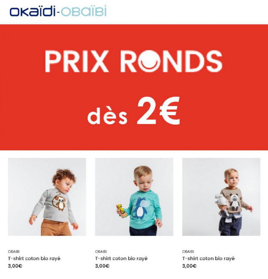 Prix Ronds dès 2€!!. Okaïdi (2021-08-09-2021-08-09)
