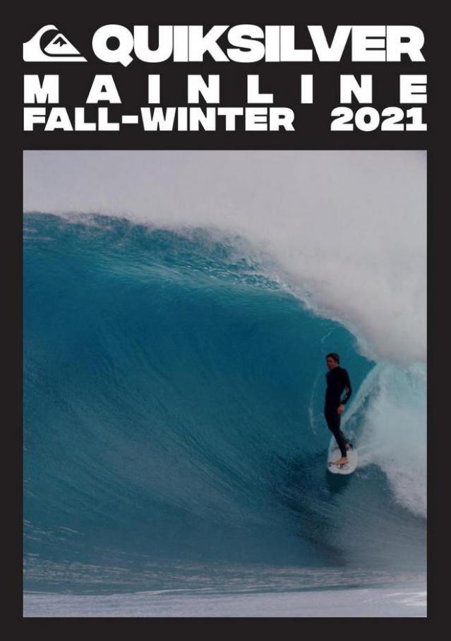Mainline Fall-Winter 2021. Quiksilver (2021-12-31-2021-12-31)