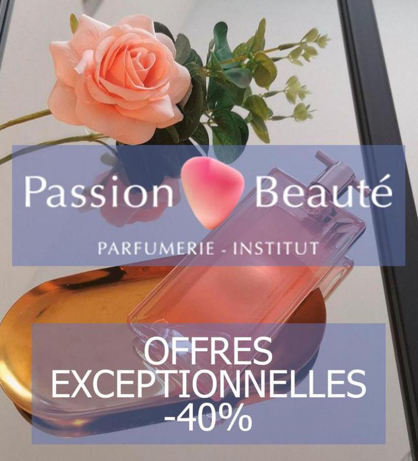 Offres Exceptionnelles -40%. Passion Beauté (2021-09-22-2021-09-22)