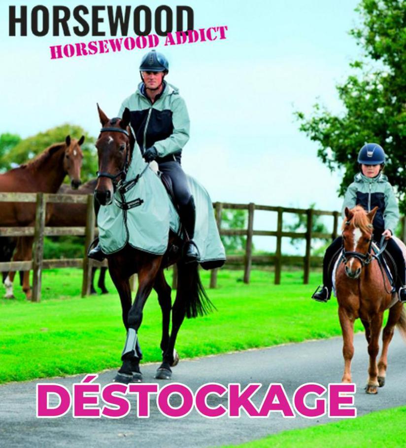 DÉSTOCKAGE HORSEWOOD. Horse Wood (2021-09-27-2021-09-27)