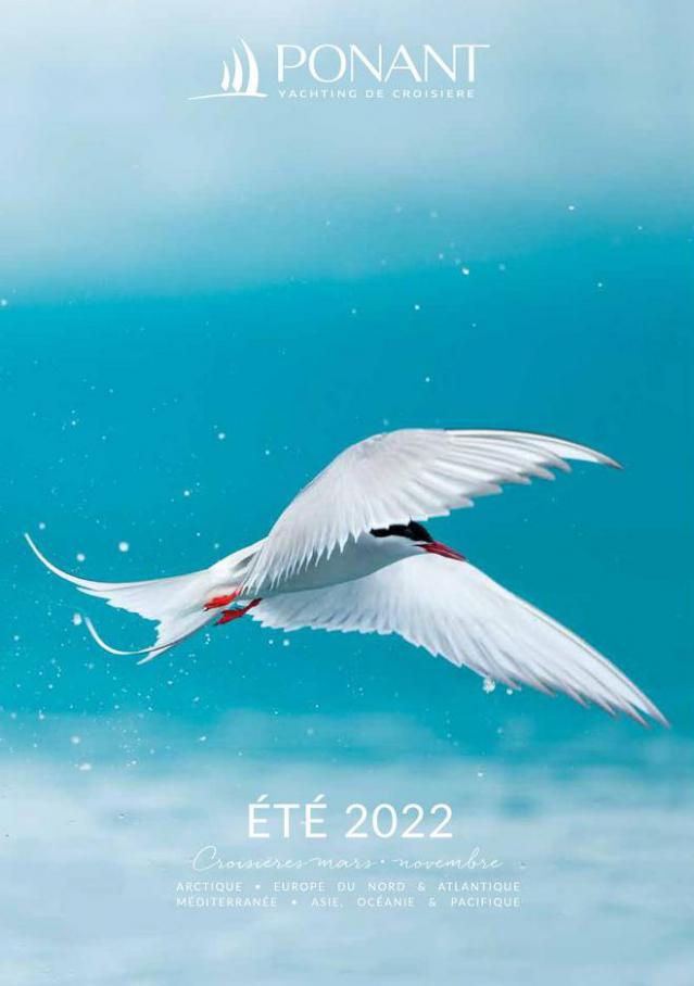 Brochure été 2022 B2C. Ponant (2022-08-31-2022-08-31)