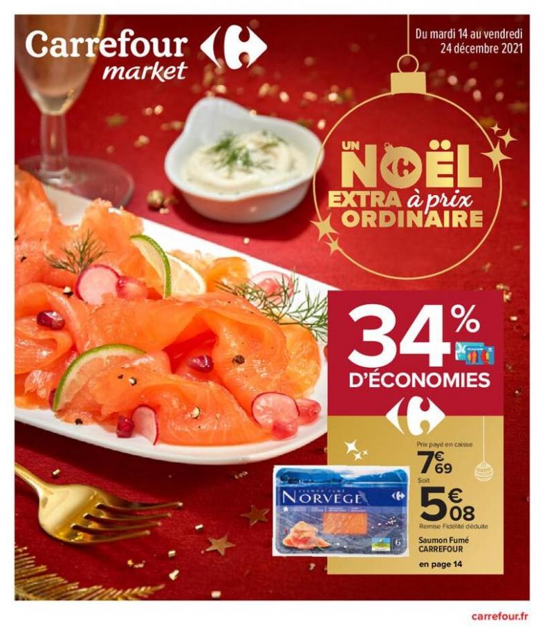 50 semaine (week). [14/12/2021-24/12/2021] Un Noël Extra à prix Ordinaire. Carrefour Market