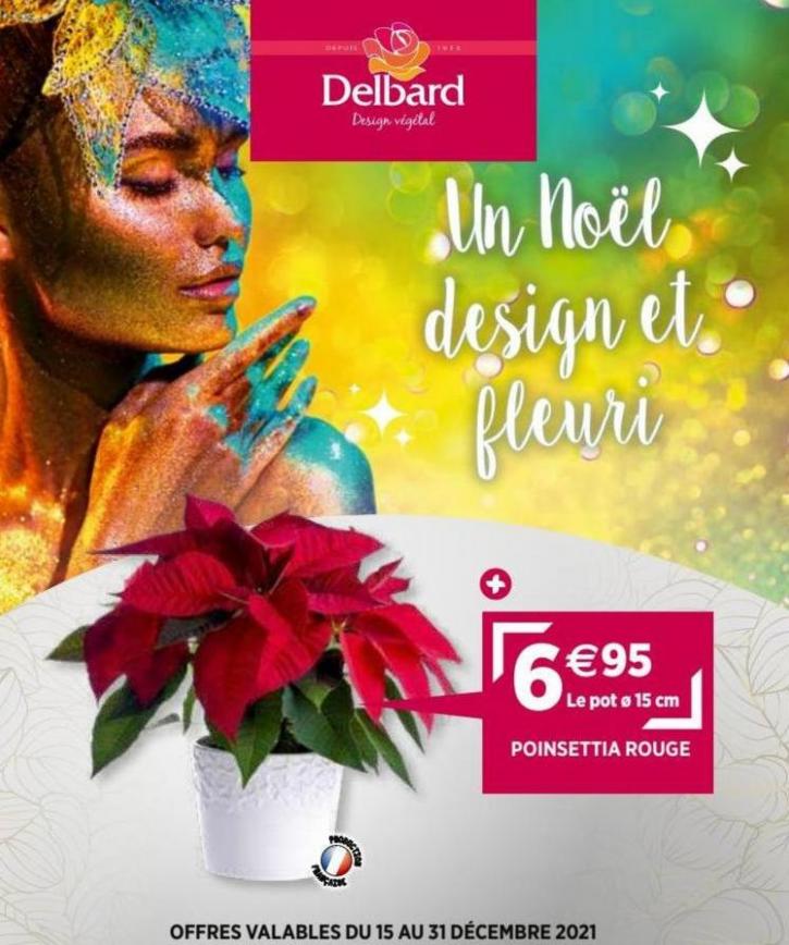 Un Noël Design Et Fleuri. Delbard (2021-12-31-2021-12-31)