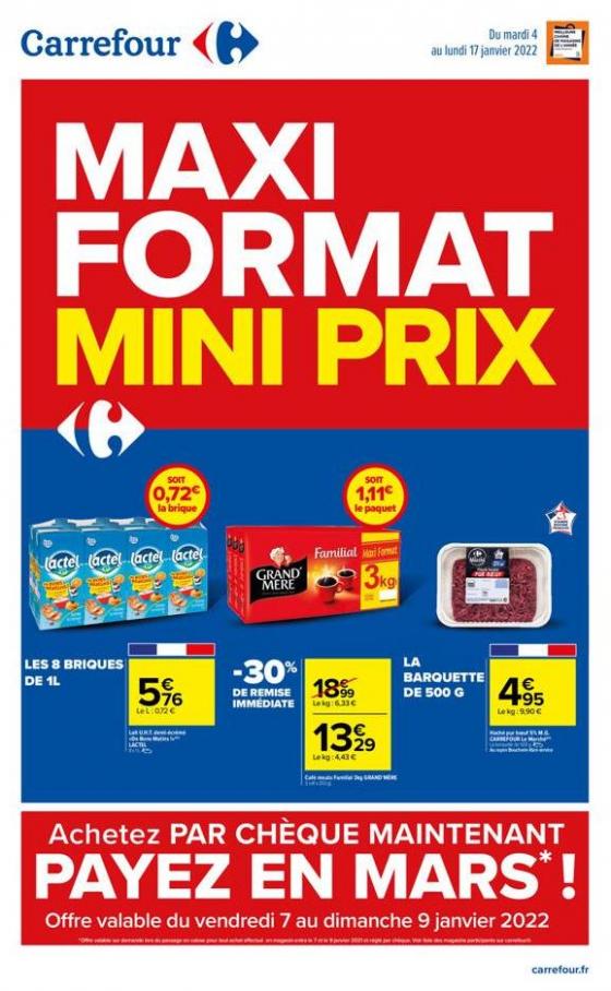Maxi format mini prix. Carrefour (2022-01-17-2022-01-17)