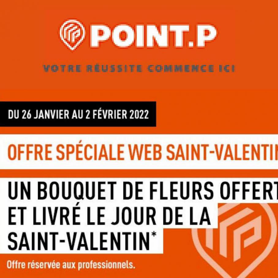 Offre spéciale Saint Valentin. Point P (2022-02-02-2022-02-02)