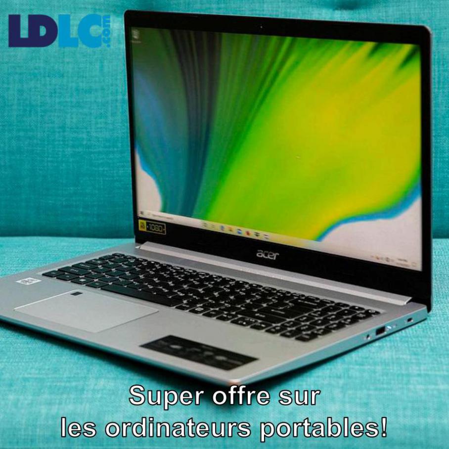 Super offre sur les ordinateurs portables !. LDLC (2022-03-07-2022-03-07)