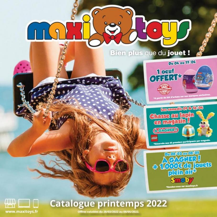 CATALOGUE Printemps 2022. Maxi Toys (2022-05-08-2022-05-08)