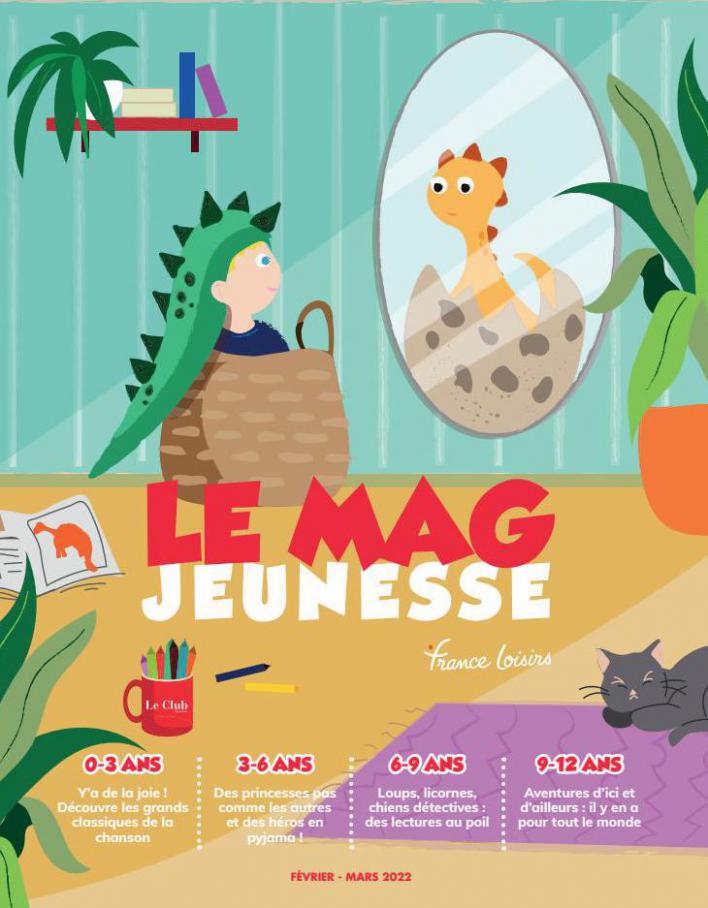 Le Mag Jeunesse. France Loisirs (2022-03-31-2022-03-31)