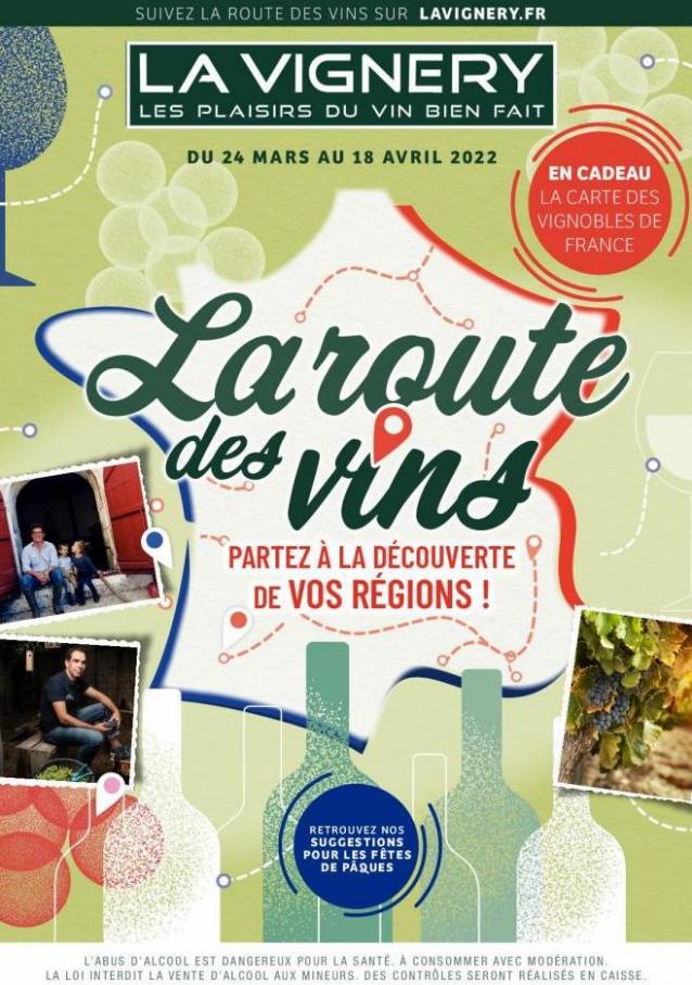 La Route des Vins. La Vignery (2022-04-18-2022-04-18)