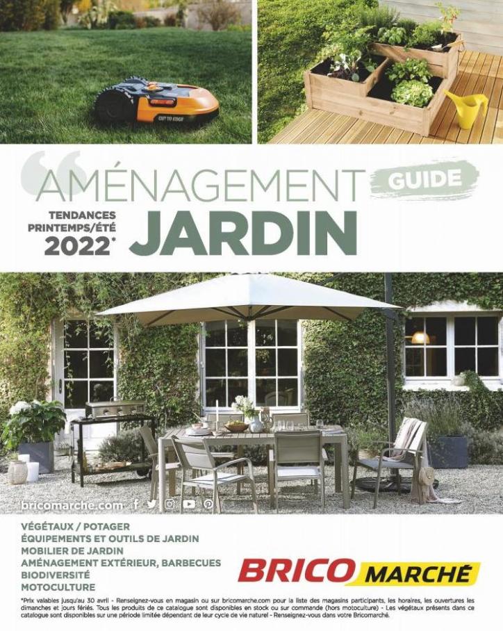 Guide Jardin 2022. Bricomarché (2022-04-30-2022-04-30)