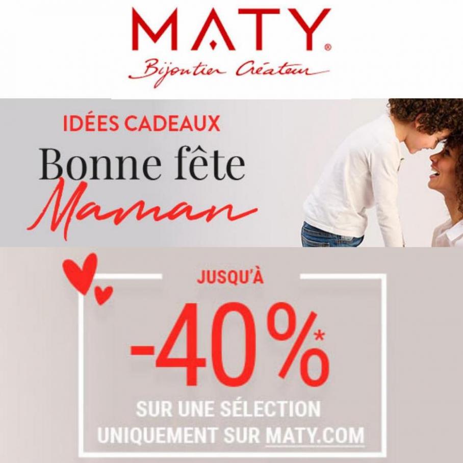 Bonne Fête Maman -40%. Maty (2022-05-29-2022-05-29)