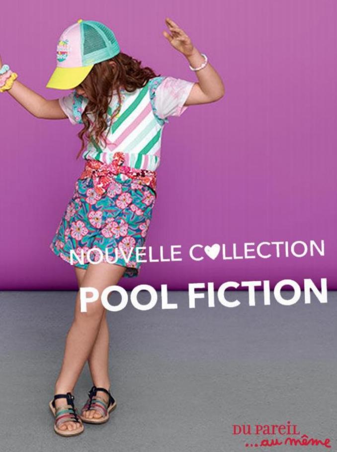 Nouvelle Collection - Pool Fiction. DPAM (2022-07-05-2022-07-05)