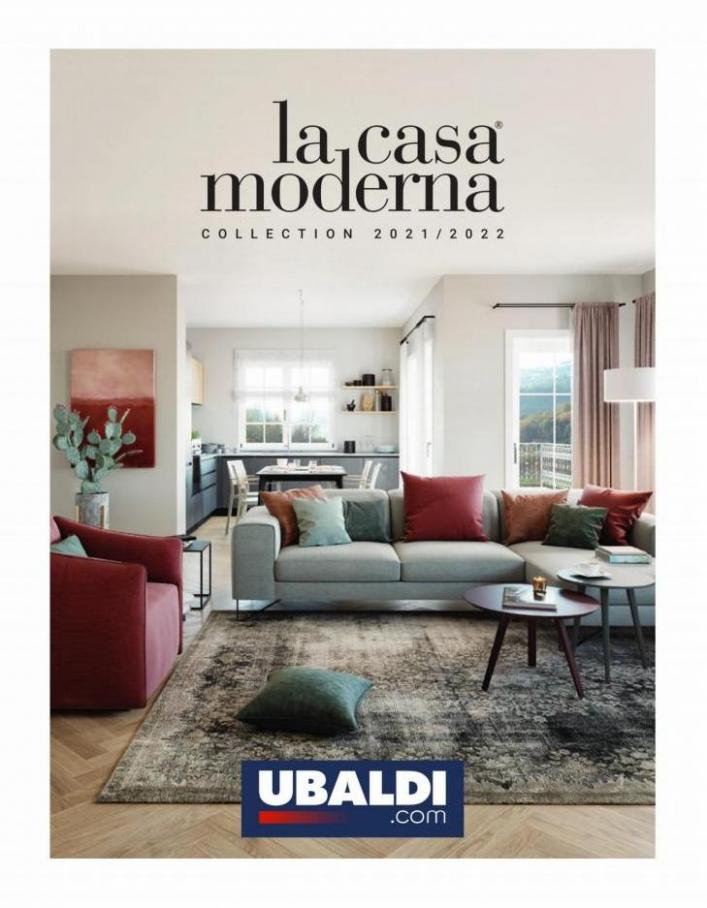 La casa Moderna Catalogue Ameublement 2021-2022. Ubaldi (2022-12-31-2022-12-31)