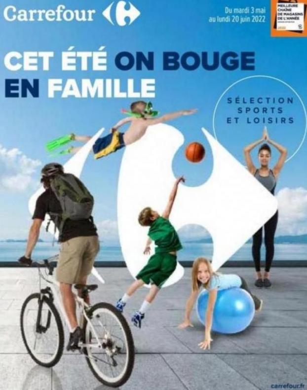 CET ÉTÉ ON BOUGE EN FAMILLE. Carrefour (2022-06-20-2022-06-20)