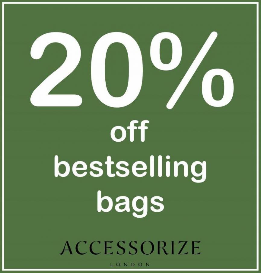20% off bestselling bags. Accessorize (2022-09-01-2022-09-01)