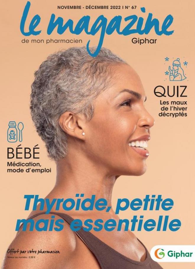 Magazine Giphar NOVEMBRE - DÉCEMBRE. Pharmacien Giphar (2022-12-31-2022-12-31)