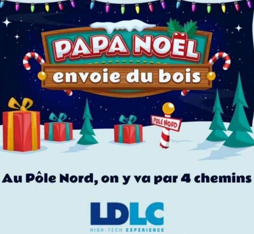 Papa Noël envoie du Bois. LDLC (2022-12-18-2022-12-18)