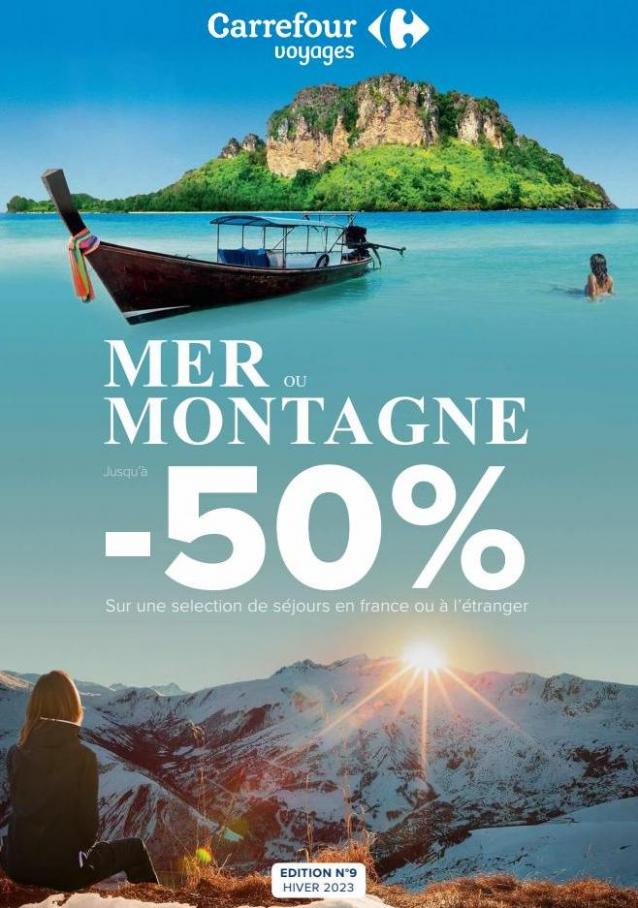 MER MONTAGNE OU -50%. Carrefour (2023-03-01-2023-03-01)