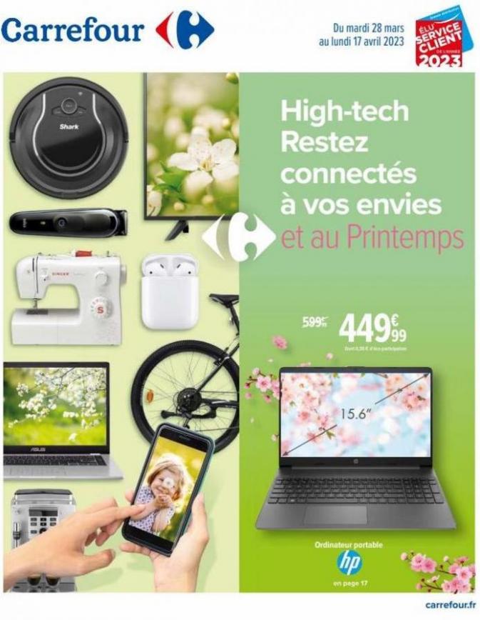 High-tech Restez connectés à vos envies. Carrefour (2023-04-17-2023-04-17)