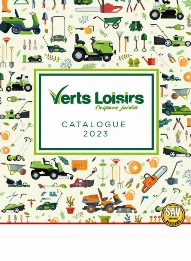 Catalogue Verts Loisirs 2023. Verts Loisirs (2023-12-31-2023-12-31)