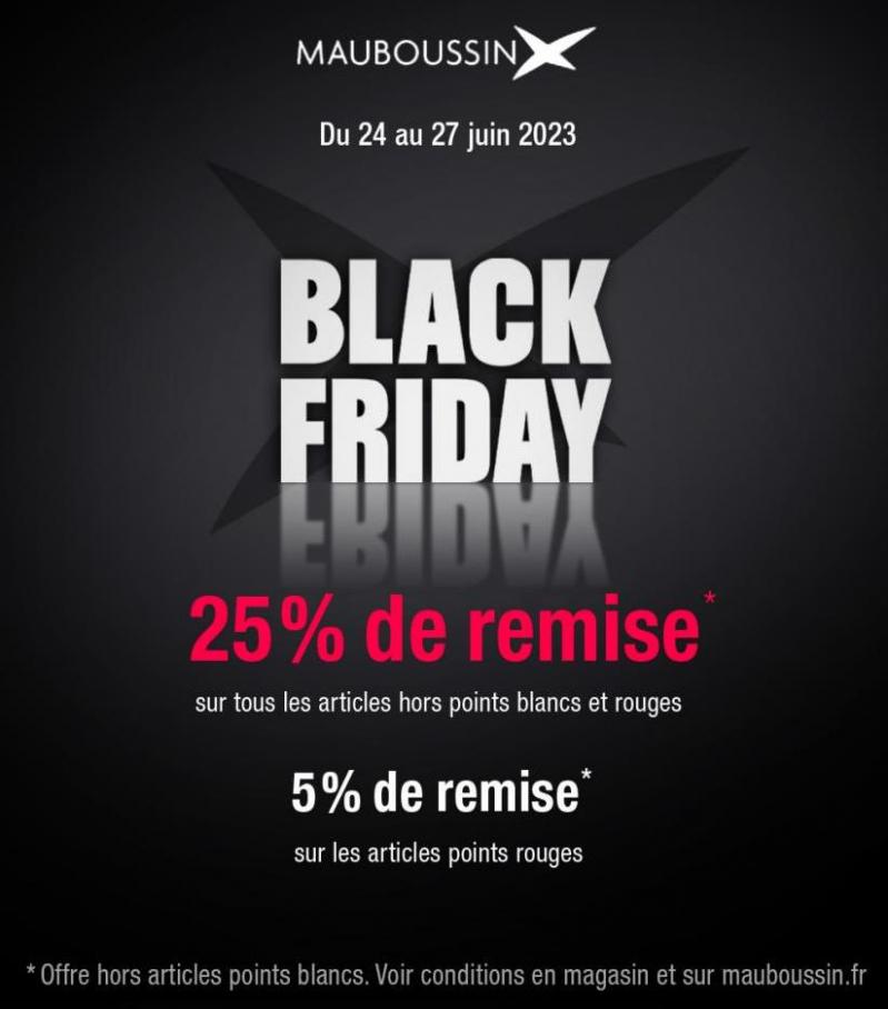 Black Friday 25% de Remise*. Mauboussin (2023-06-27-2023-06-27)