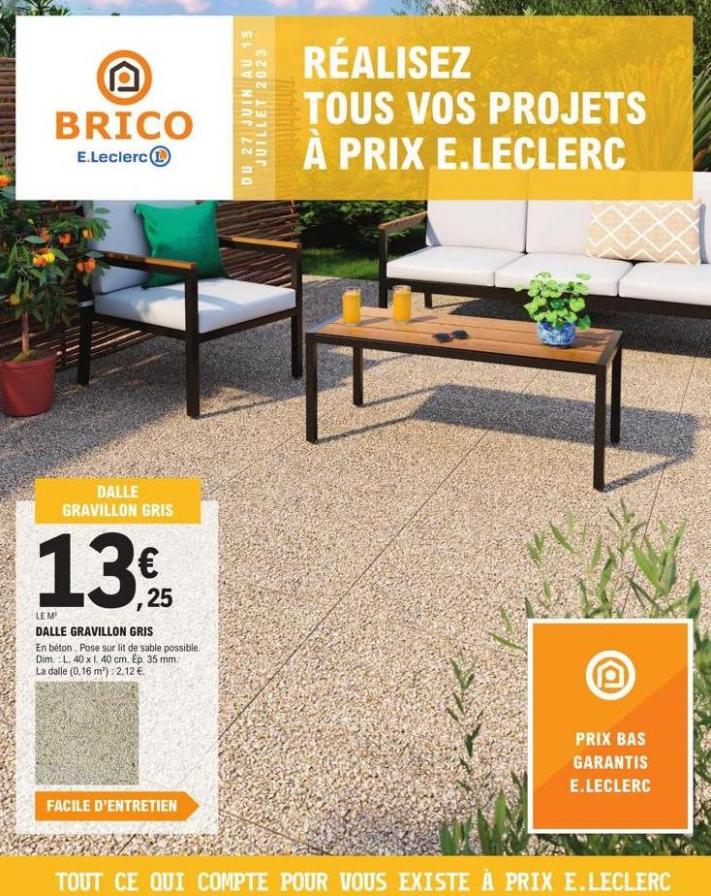 Catalogue E.Leclerc Brico. E.Leclerc Brico (2023-07-15-2023-07-15)