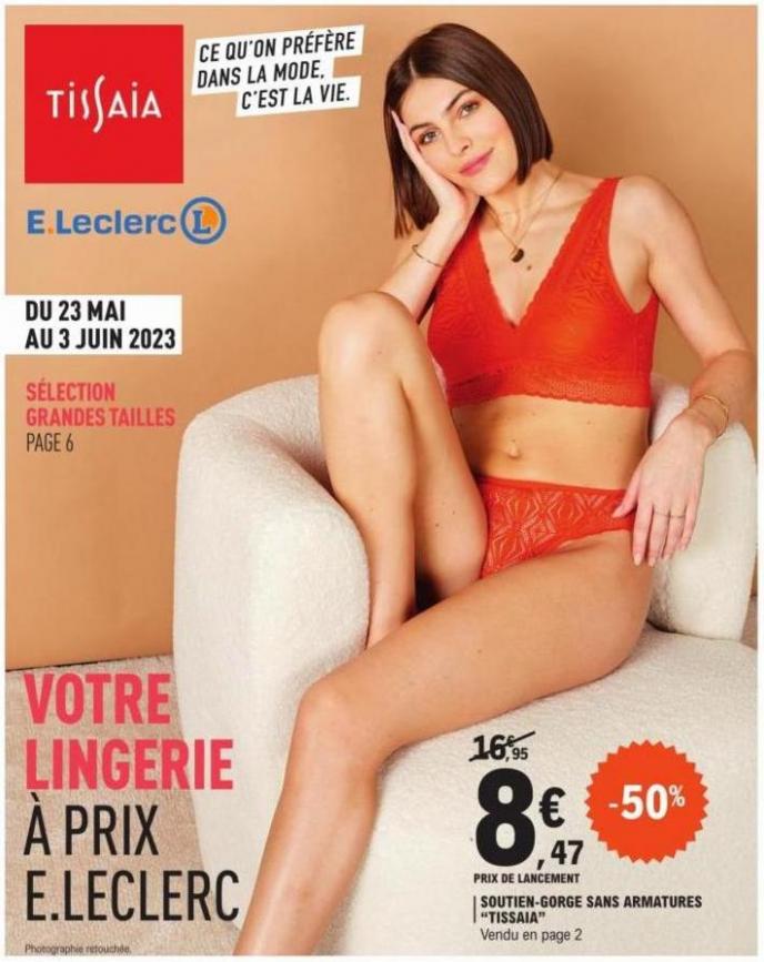Votre lingerie a prix E.leclerc. E.Leclerc Drive (2023-06-03-2023-06-03)