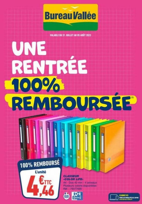 UNE RENTRÉE 100% REMBOURSÉE. Bureau Vallée (2023-08-05-2023-08-05)