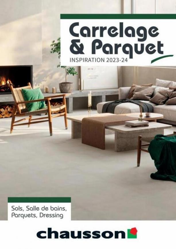 Carrelage & Parquet. Chausson Matériaux (2023-08-13-2023-08-13)