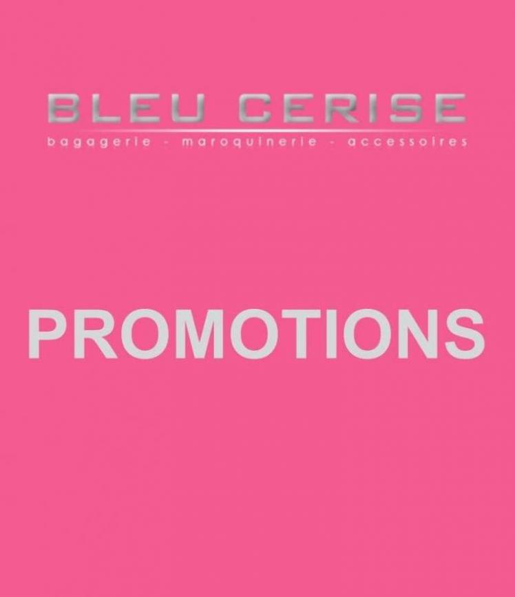 Promotions Bleu Cerise!. Bleu Cerise (2023-08-23-2023-08-23)