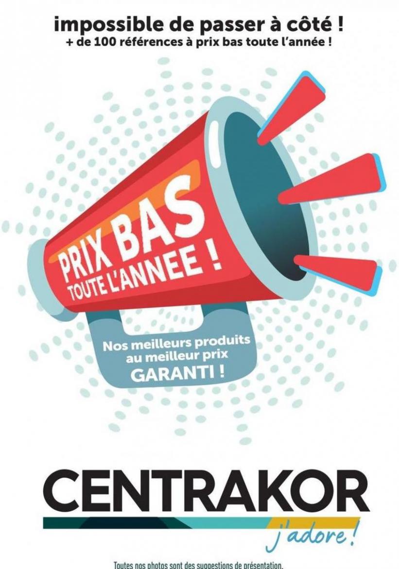 Le Catalogue Prix Bas !. Centrakor (2023-09-30-2023-09-30)
