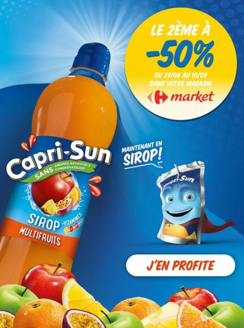 Capri-Sun : le 2ème à -50% dans votre magasin Carrefour Market. Carrefour (2023-09-10-2023-09-10)