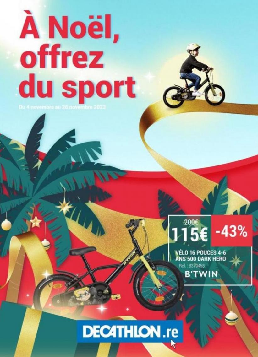 A Noël, Offrez Du Sport. Decathlon (2023-11-26-2023-11-26)