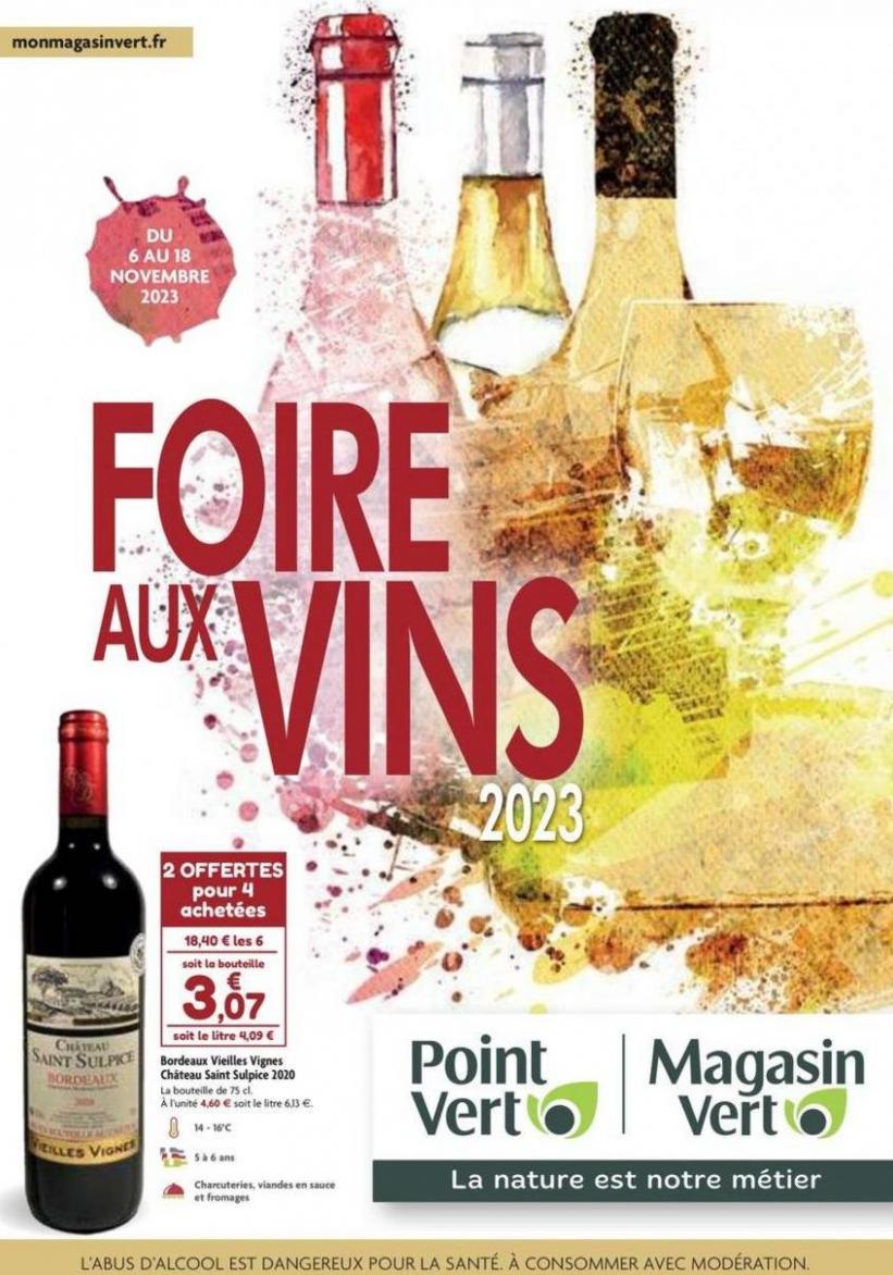 Prospectus Foire Aux Vins Point Vert Magasin Vert. Point Vert (2023-11-18-2023-11-18)