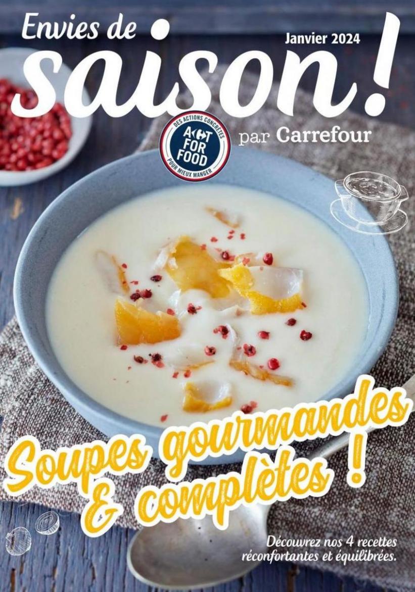 Soupes Gourmandes Et Complètes !. Carrefour (2024-01-31-2024-01-31)