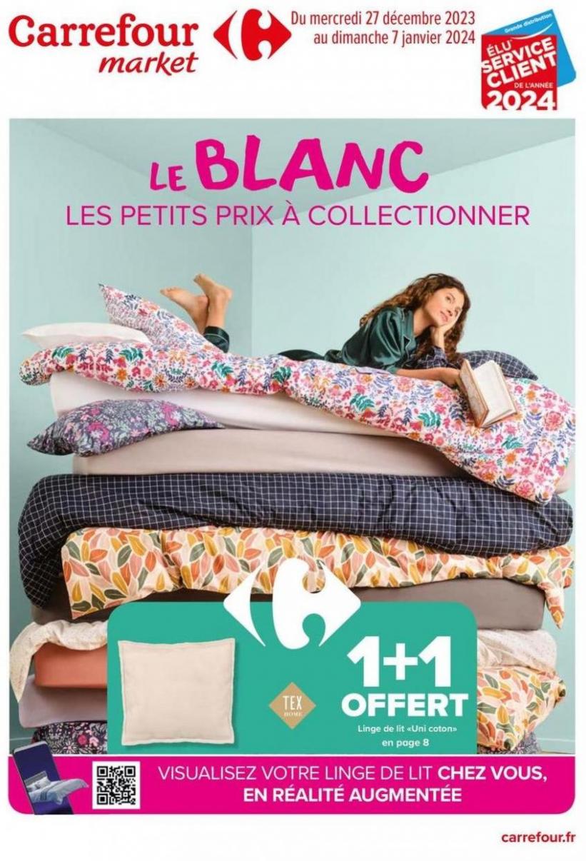 Le Blanc Les Petits Prix À Collectionner. Carrefour Market (2024-01-07-2024-01-07)