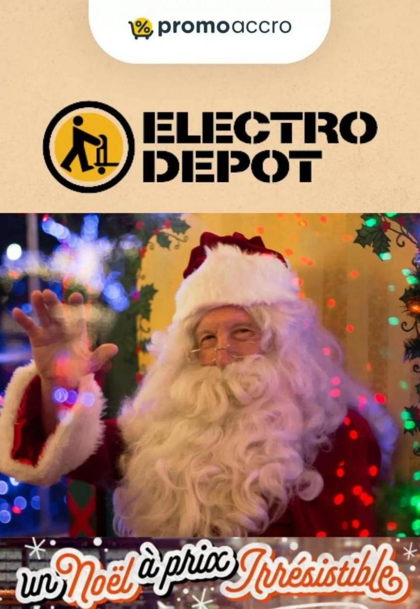 Offres De Noël!. Electro Dépôt (2023-12-31-2023-12-31)